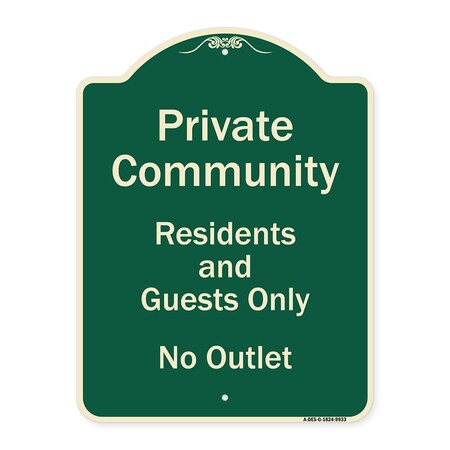 Signmission Designer Series-Private Community Residents And Guests Only No Outlet, 24" H, G-1824-9933 A-DES-G-1824-9933